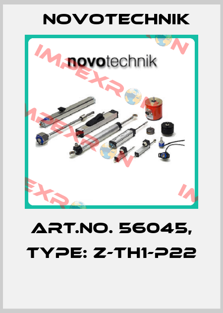 Art.No. 56045, Type: Z-TH1-P22  Novotechnik