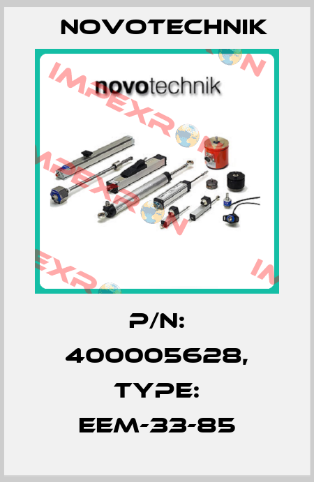 P/N: 400005628, Type: EEM-33-85 Novotechnik