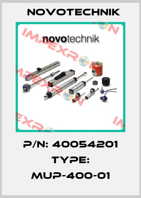 P/N: 40054201 Type: MUP-400-01 Novotechnik