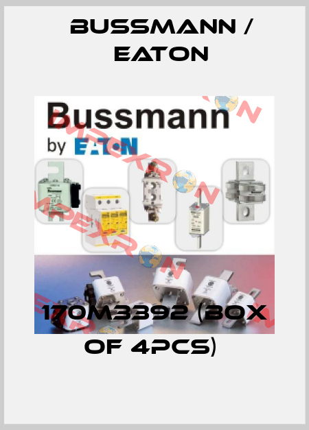 170M3392 (box of 4pcs)  BUSSMANN / EATON