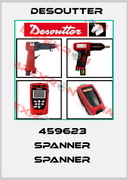 459623  SPANNER  SPANNER  Desoutter