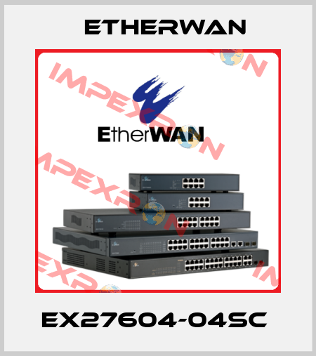 EX27604-04SC  Etherwan