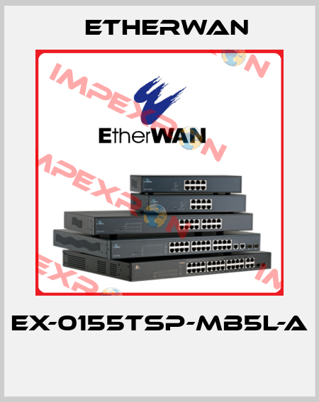 EX-0155TSP-MB5L-A  Etherwan