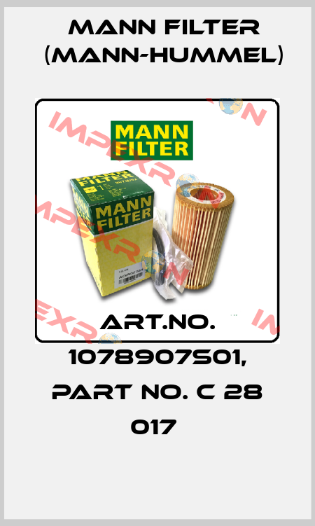 Art.No. 1078907S01, Part No. C 28 017  Mann Filter (Mann-Hummel)