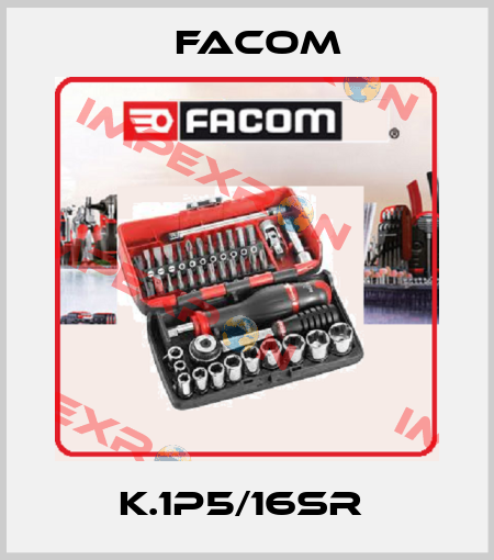K.1P5/16SR  Facom