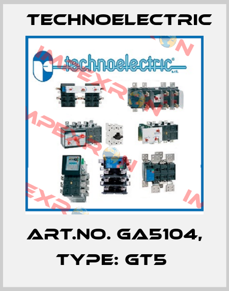 Art.No. GA5104, Type: GT5  Technoelectric