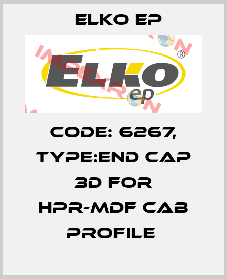 Code: 6267, Type:end cap 3D for HPR-MDF CAB profile  Elko EP