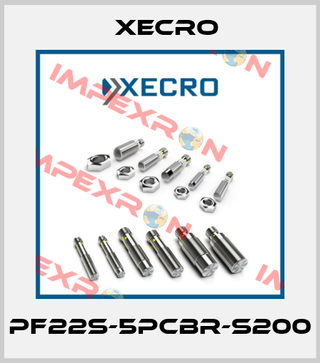 PF22S-5PCBR-S200 Xecro