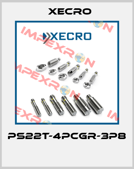 PS22T-4PCGR-3P8  Xecro