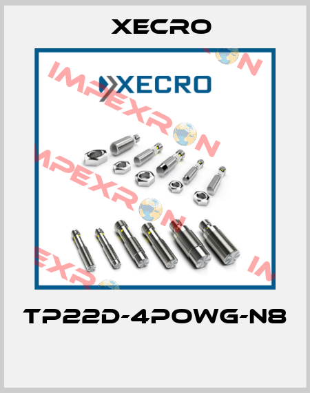TP22D-4POWG-N8  Xecro