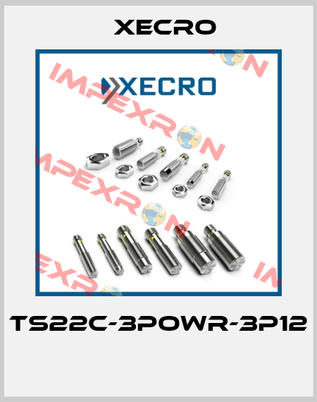 TS22C-3POWR-3P12  Xecro