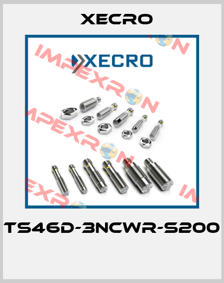 TS46D-3NCWR-S200  Xecro