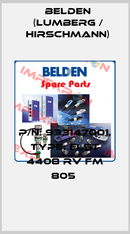 P/N: 933147001, Type: ELST 4408 RV FM 805  Belden (Lumberg / Hirschmann)