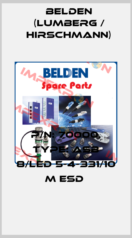 P/N: 70000, Type: ASB 8/LED 5-4-331/10 M ESD  Belden (Lumberg / Hirschmann)
