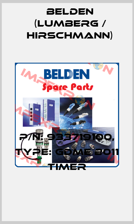 P/N: 933719100, Type: GDME 2011 TIMER Belden (Lumberg / Hirschmann)