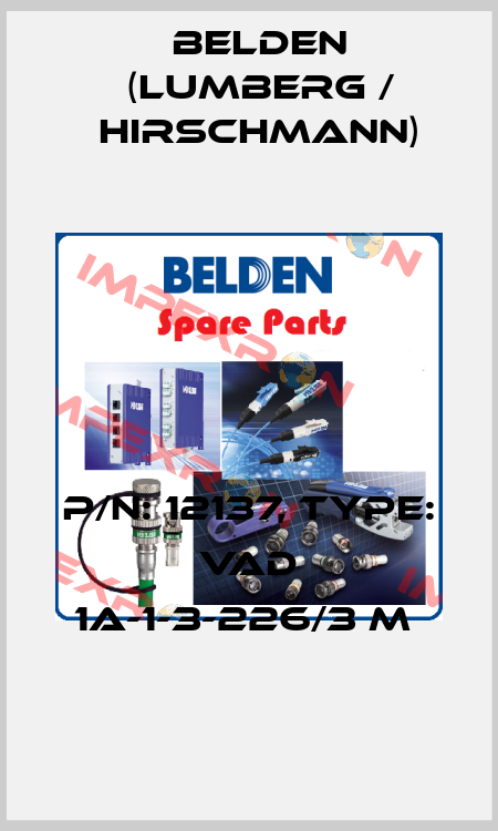 P/N: 12137, Type: VAD 1A-1-3-226/3 M  Belden (Lumberg / Hirschmann)