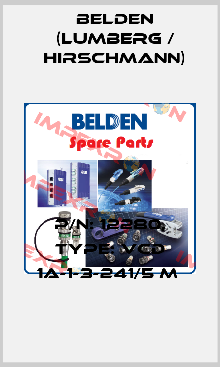 P/N: 12280, Type: VCD 1A-1-3-241/5 M  Belden (Lumberg / Hirschmann)
