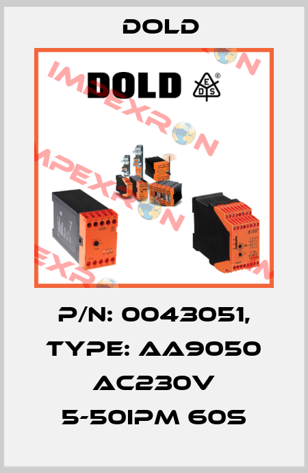 p/n: 0043051, Type: AA9050 AC230V 5-50IPM 60S Dold