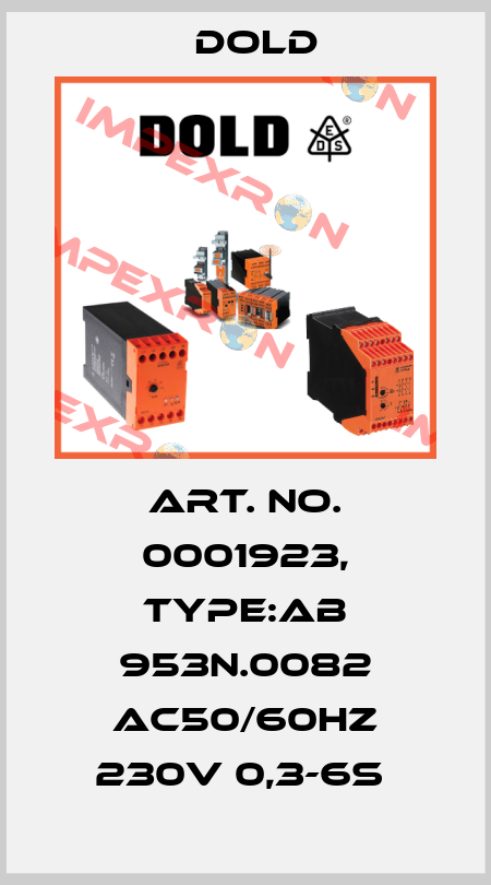 Art. No. 0001923, Type:AB 953N.0082 AC50/60HZ 230V 0,3-6S  Dold