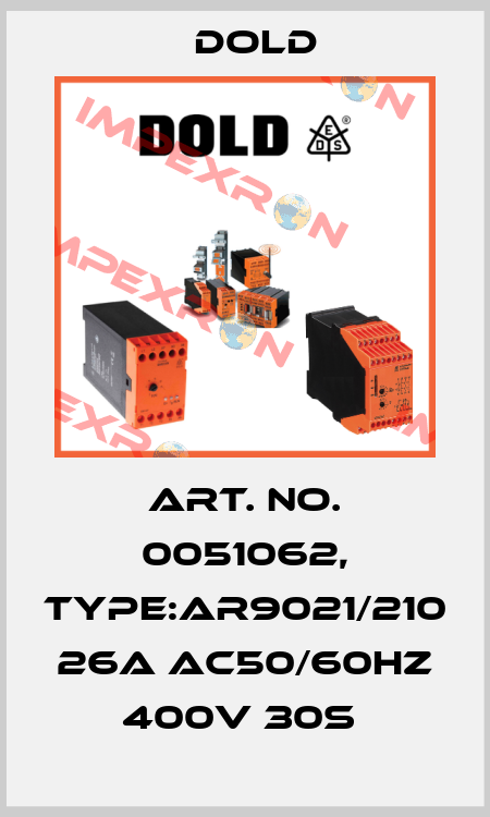 Art. No. 0051062, Type:AR9021/210 26A AC50/60HZ 400V 30S  Dold