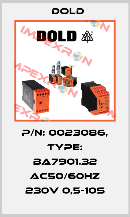 p/n: 0023086, Type: BA7901.32 AC50/60HZ 230V 0,5-10S Dold