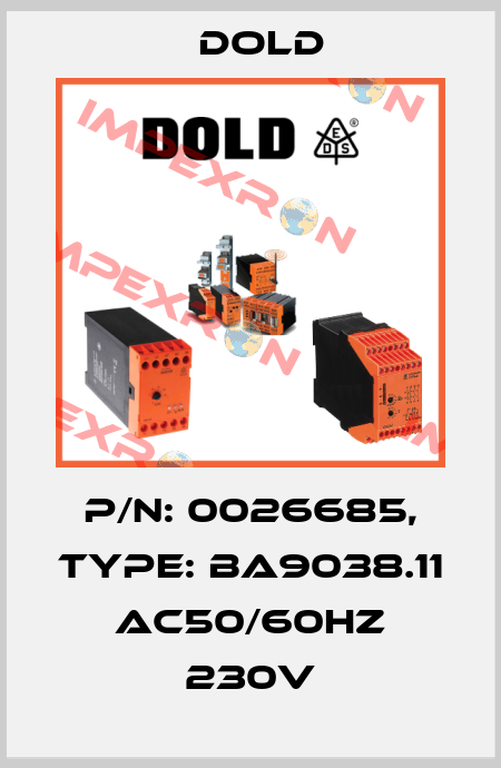 p/n: 0026685, Type: BA9038.11 AC50/60HZ 230V Dold