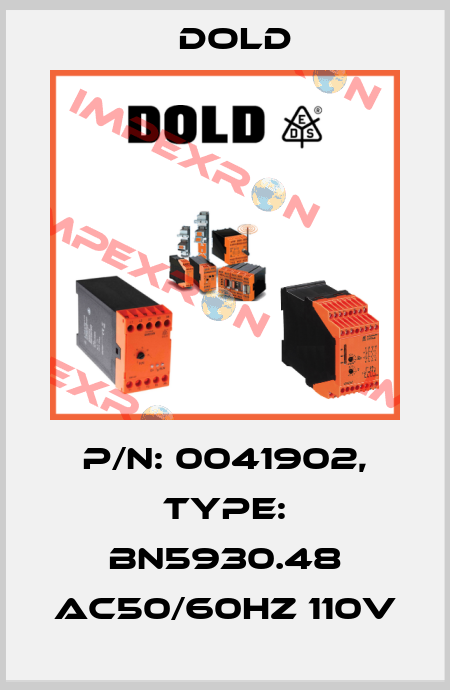 p/n: 0041902, Type: BN5930.48 AC50/60HZ 110V Dold