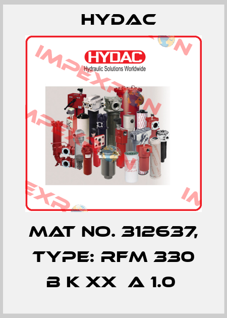 Mat No. 312637, Type: RFM 330 B K XX  A 1.0  Hydac