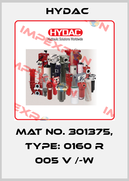 Mat No. 301375, Type: 0160 R 005 V /-W Hydac