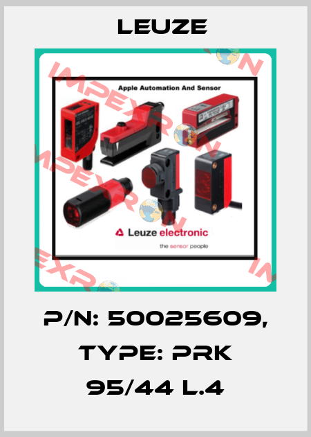 p/n: 50025609, Type: PRK 95/44 L.4 Leuze