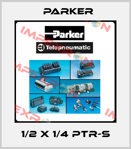1/2 X 1/4 PTR-S Parker