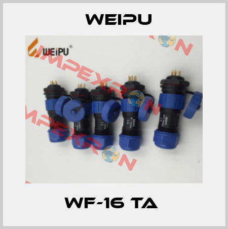 WF-16 TA  Weipu