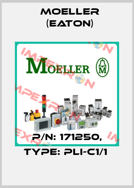 P/N: 171250, Type: PLI-C1/1  Moeller (Eaton)