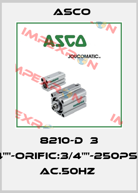 8210-D  3 PIPE:3/4""-ORIFIC:3/4""-250PSI.V:120.V AC.50HZ  Asco
