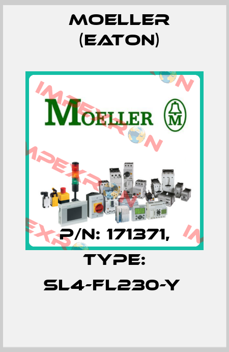 P/N: 171371, Type: SL4-FL230-Y  Moeller (Eaton)