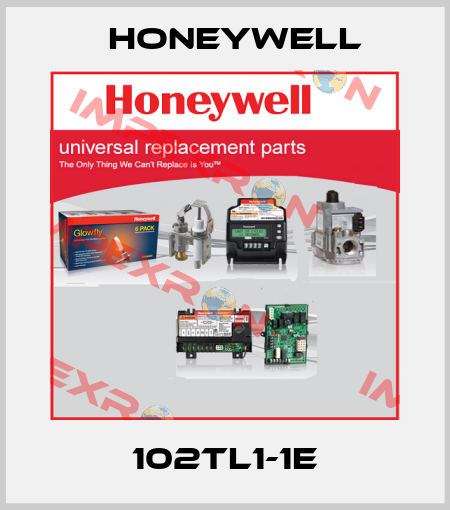 102TL1-1E Honeywell