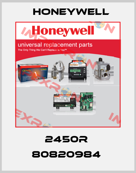 2450R  80820984  Honeywell