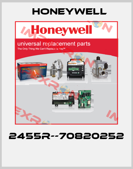 2455R--70820252  Honeywell