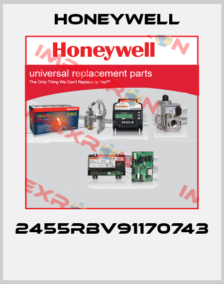 2455RBV91170743  Honeywell