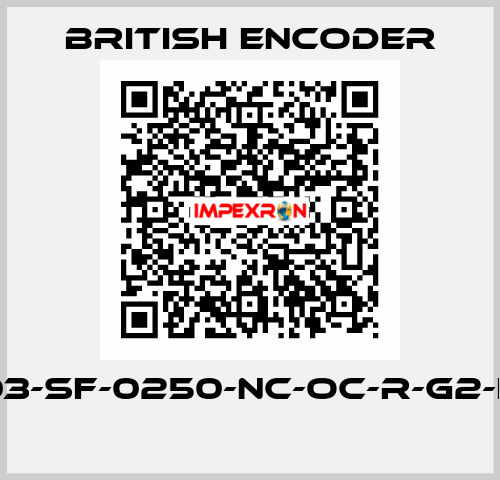 260/1-03-SF-0250-NC-OC-R-G2-LT-IP64  British Encoder