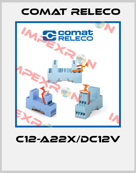 C12-A22X/DC12V  Comat Releco