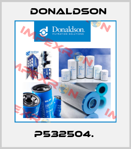 P532504.  Donaldson