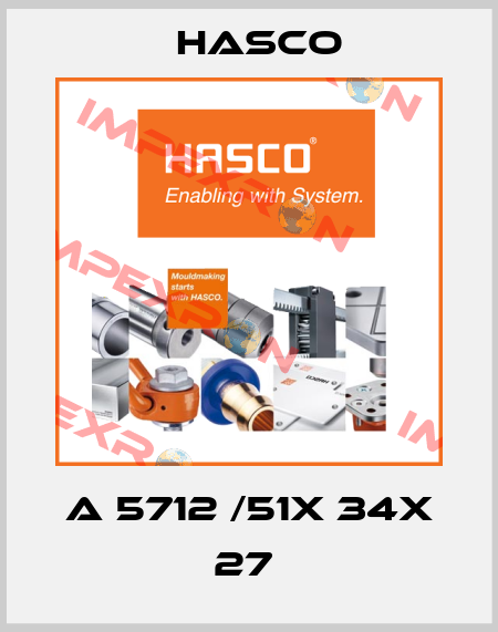 A 5712 /51X 34X 27  Hasco