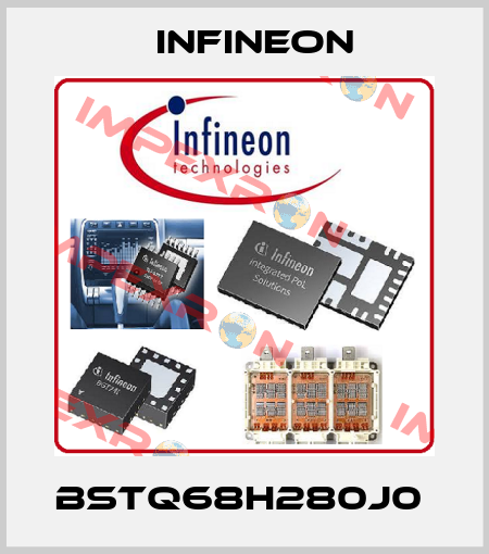 BSTQ68H280J0  Infineon