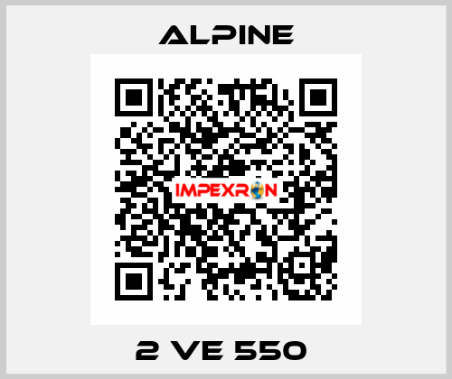 2 VE 550  Alpine
