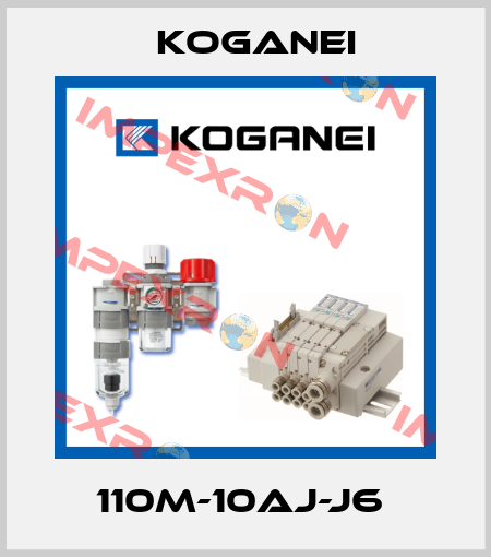 110M-10AJ-J6  Koganei