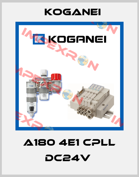 A180 4E1 CPLL DC24V  Koganei