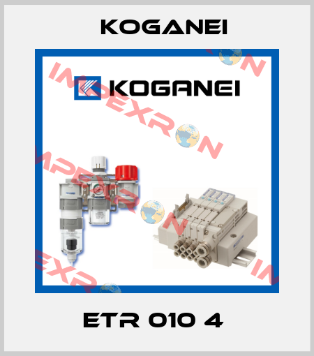 ETR 010 4  Koganei