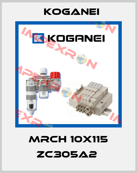 MRCH 10X115 ZC305A2  Koganei