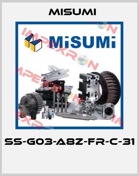 SS-G03-A8Z-FR-C-31  Misumi